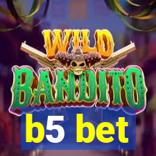 b5 bet